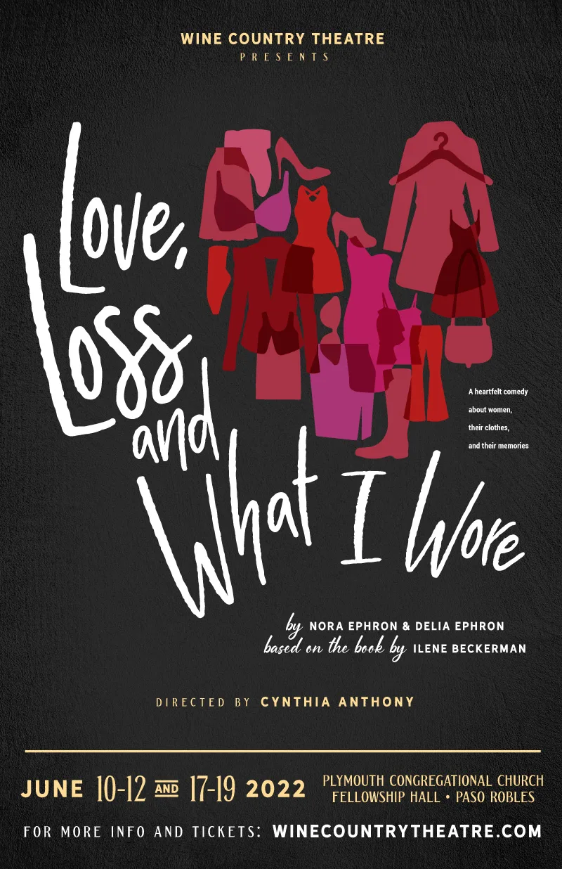 Wine Country Theater Love Loss and What I Wore show poster